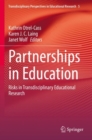 Partnerships in Education : Risks in Transdisciplinary Educational Research - Book