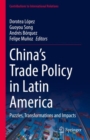 China's Trade Policy in Latin America : Puzzles, Transformations and Impacts - eBook