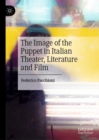The Image of the Puppet in Italian Theater, Literature and Film - eBook