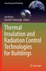 Thermal Insulation and Radiation Control Technologies for Buildings - Book