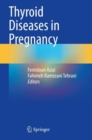 Thyroid Diseases in Pregnancy - Book