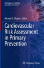 Cardiovascular Risk Assessment in Primary Prevention - Book