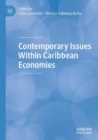 Contemporary Issues Within Caribbean Economies - Book