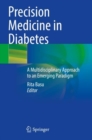 Precision Medicine in Diabetes : A Multidisciplinary Approach to an Emerging Paradigm - Book