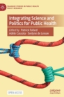 Integrating Science and Politics for Public Health - Book