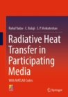 Radiative Heat Transfer in Participating Media : With MATLAB Codes - eBook