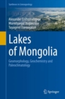 Lakes of Mongolia : Geomorphology, Geochemistry and Paleoclimatology - Book