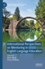 International Perspectives on Mentoring in English Language Education - Book