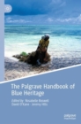 The Palgrave Handbook of Blue Heritage - eBook