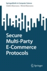 Secure Multi-Party E-Commerce Protocols - Book