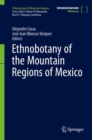 Ethnobotany of the Mountain Regions of Mexico - Book