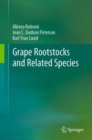 Grape Rootstocks and Related Species - eBook