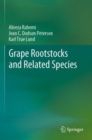 Grape Rootstocks and Related Species - Book