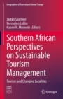 Southern African Perspectives on Sustainable Tourism Management : Tourism and Changing Localities - Book