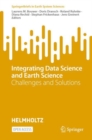 Integrating Data Science and Earth Science : Challenges and Solutions - eBook