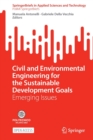 Civil and Environmental Engineering for the Sustainable Development Goals : Emerging Issues - Book