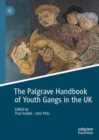 The Palgrave Handbook of Youth Gangs in the UK - eBook