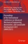 Proceedings of the International Conference on Advanced Mechanical Engineering, Automation, and Sustainable Development 2021 (AMAS2021) - eBook
