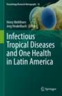 Infectious Tropical Diseases and One Health in Latin America - eBook