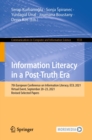 Information Literacy in a Post-Truth Era : 7th European Conference on Information Literacy, ECIL 2021, Virtual Event, September 20-23, 2021, Revised Selected Papers - eBook