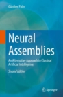 Neural Assemblies : An Alternative Approach to Classical Artificial Intelligence - Book