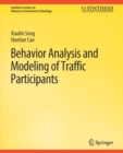 Behavior Analysis and Modeling of Traffic Participants - Book