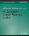 Fast Quantitative Magnetic Resonance Imaging - Book