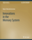 Innovations in the Memory System - Book