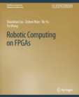 Robotic Computing on FPGAs - Book