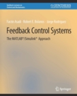 Feedback Control Systems : The MATLAB®/Simulink® Approach - Book