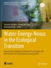 Water-Energy-Nexus in the Ecological Transition : Natural-Based Solutions, Advanced Technologies and Best Practices for Environmental Sustainability - Book