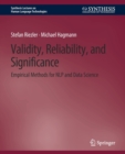Validity, Reliability, and Significance : Empirical Methods for NLP and Data Science - Book