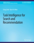 Task Intelligence for Search and Recommendation - Book