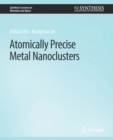 Atomically Precise Metal Nanoclusters - Book
