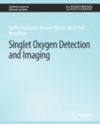 Singlet Oxygen Detection and Imaging - Book