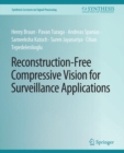 Reconstruction-Free Compressive Vision for Surveillance Applications - Book