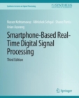 Smartphone-Based Real-Time Digital Signal Processing, Third Edition - Book