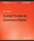 Essential Principles for Autonomous Robotics - eBook