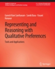Representing and Reasoning with Qualitative Preferences : Tools and Applications - eBook