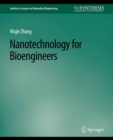 Nanotechnology for Bioengineers - eBook