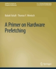 A Primer on Hardware Prefetching - eBook