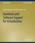 Hardware and Software Support for Virtualization - eBook