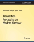 Transaction Processing on Modern Hardware - eBook