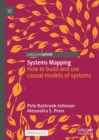 Systems Mapping : How to build and use causal models of systems - eBook