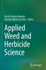 Applied Weed and Herbicide Science - Book