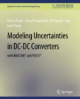 Modeling Uncertainties in DC-DC Converters with MATLAB(R) and PLECS(R) - eBook