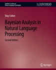 Bayesian Analysis in Natural Language Processing, Second Edition - eBook