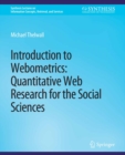 Introduction to Webometrics : Quantitative Web Research for the Social Sciences - eBook