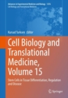 Cell Biology and Translational Medicine, Volume 15 : Stem Cells in Tissue Differentiation, Regulation and Disease - eBook