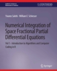 Numerical Integration of Space Fractional Partial Differential Equations : Vol 1 - Introduction to Algorithms and Computer Coding in R - eBook